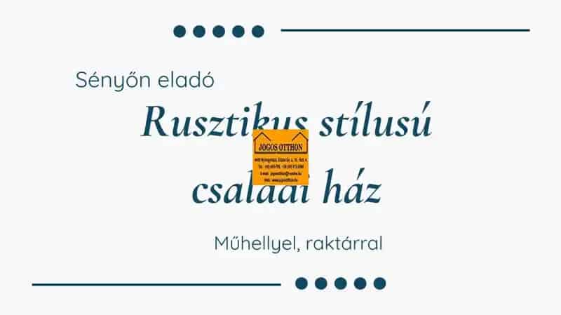 Eladó ház - Sényő